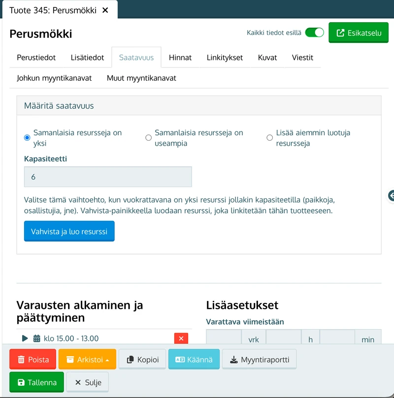 Kopion Saatavuus-välilehden kolme resurssivaihtoehtoa ja Kapasiteetti-kenttä
