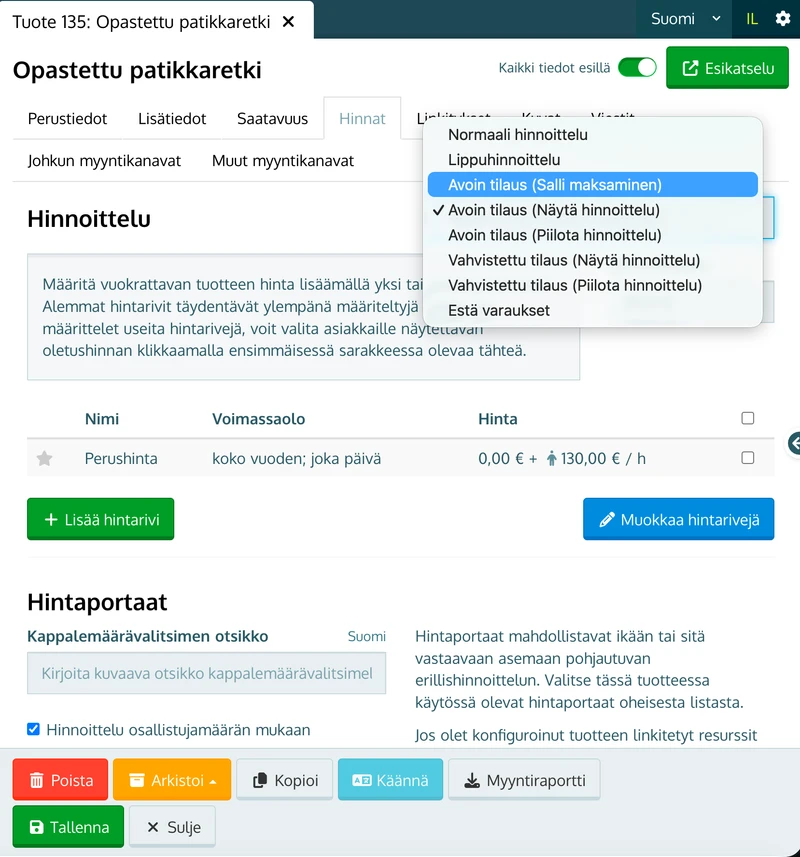 Hinnat-välilehden Hinnoittelu-valikko avattuna: kolme Avoin tilaus -vaihtoehtoa