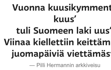 Kieltolain päättyminen toi ostajat paikalle. Kuva: Satakunnan Museo